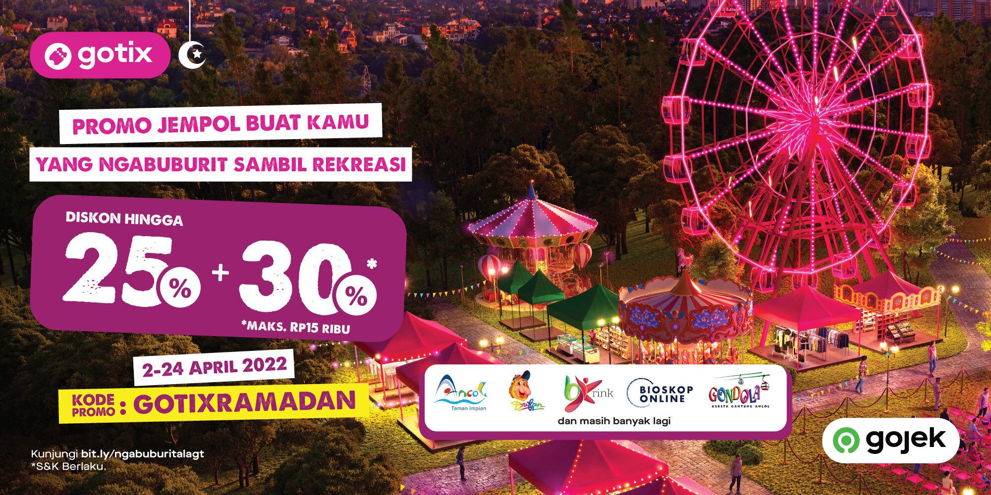GoTix diskon hingga 25% + 30% pakai kode GOTIXRAMADAN